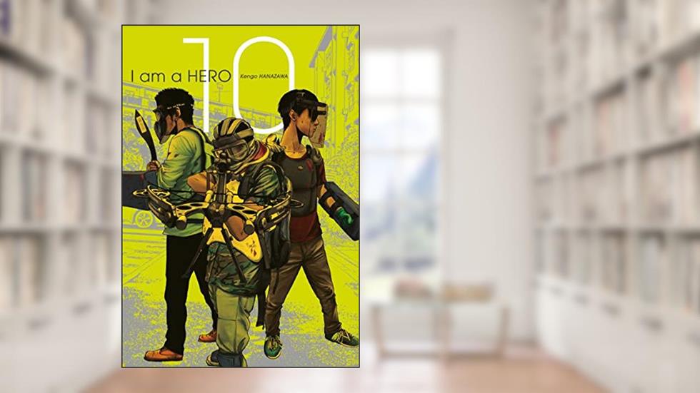 I am a Hero Vol. 10, do autor Kengo Hanazawa