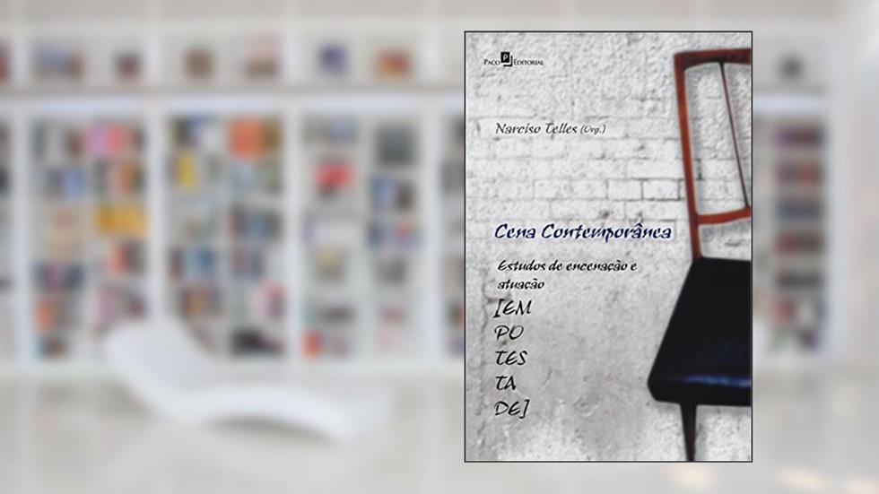 Cena Contemporânea, do autor Narciso Larangeira Telles Da Silva