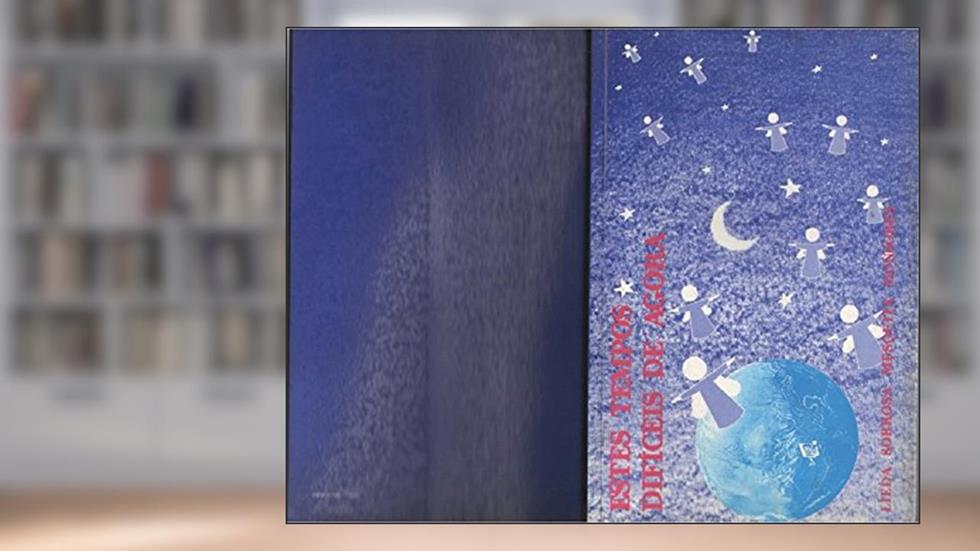 Estes Tempos Dificies, do autor Lieda Sobrosa Bandeira