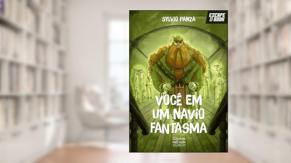 Escape Book - Você em um navio fantasma, do autor Sylvio Luiz Panza