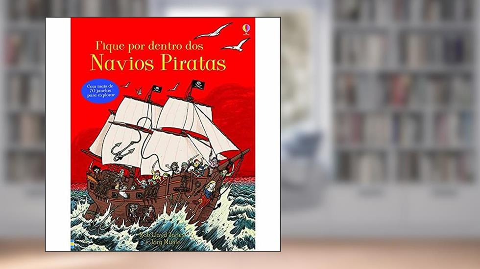 Navios piratas : Fique por dentro, do autor Usborne Publishing