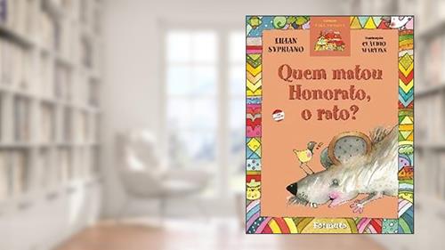 Capa de Quem matou Honorato, o rato?, do autor Lilian Sypriano