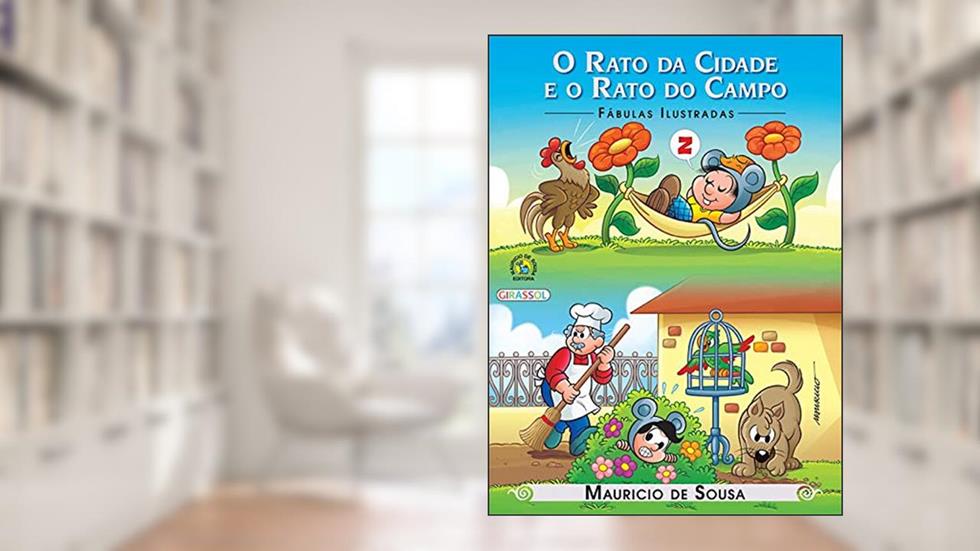 Turma da Mônica - Fábulas Ilustradas - O Rato da Cidade e o Rato do Campo, do autor Mauricio de Sousa