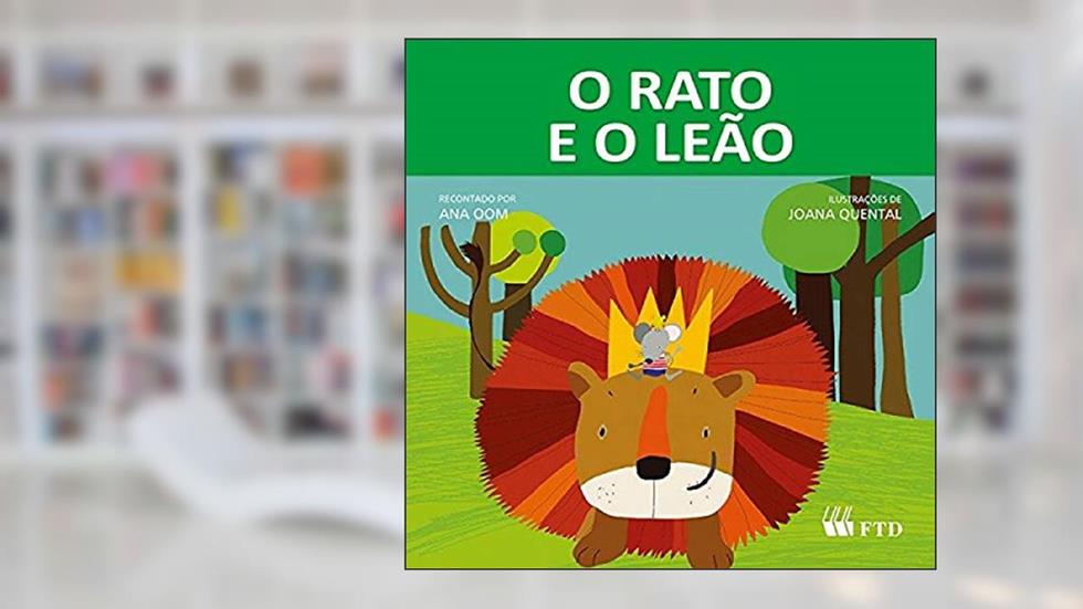 O Rato e o Leão, do autor Ana Oom