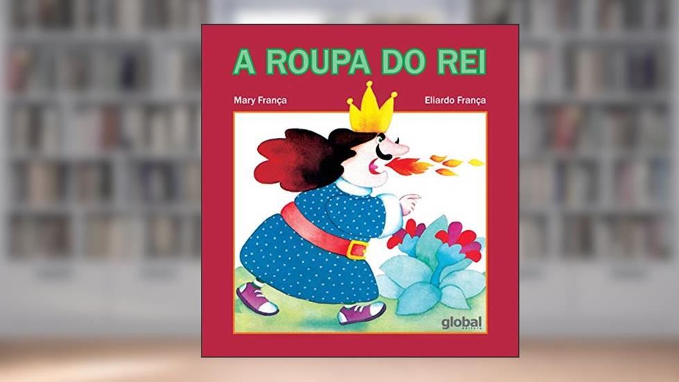 A Roupa do Rei, do autor Mary França; Eliardo França