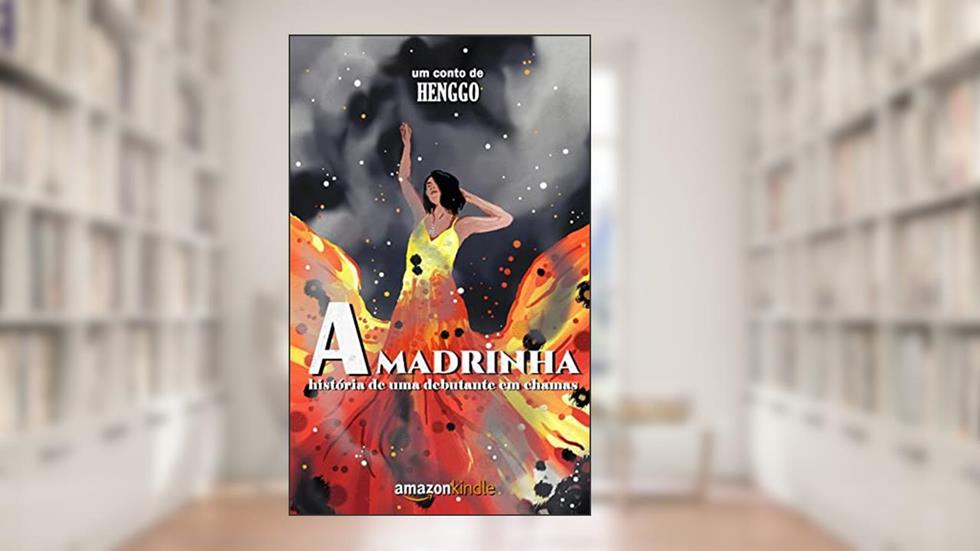 A Madrinha: história de uma debutante em chamas, do autor Henggo .