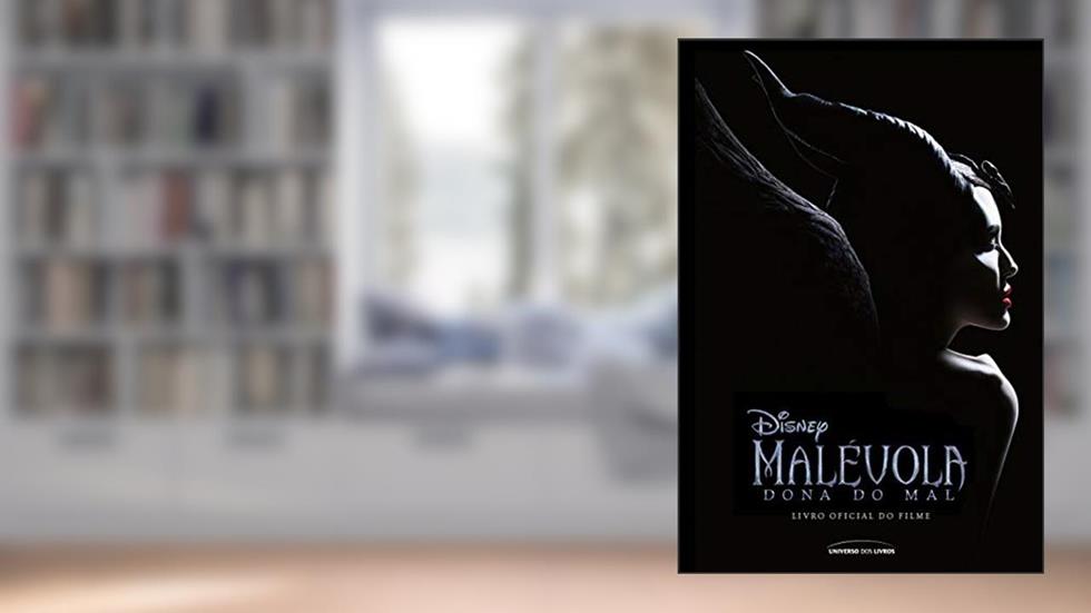 Malévola II: Dona do mal, do autor Elizabeth Rudnick