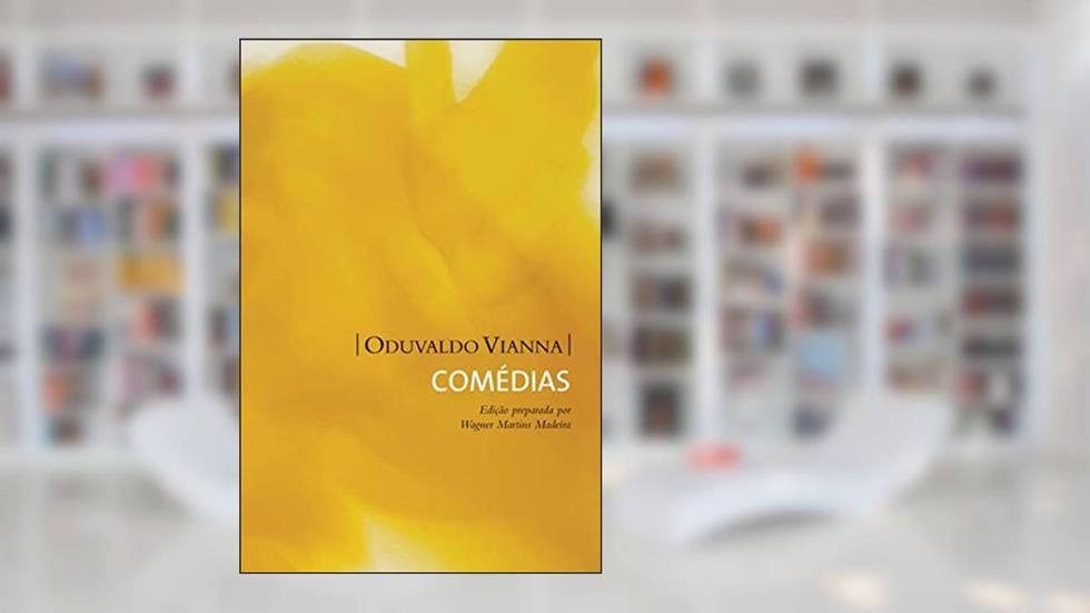 Comédias, do autor Oduvaldo Vianna