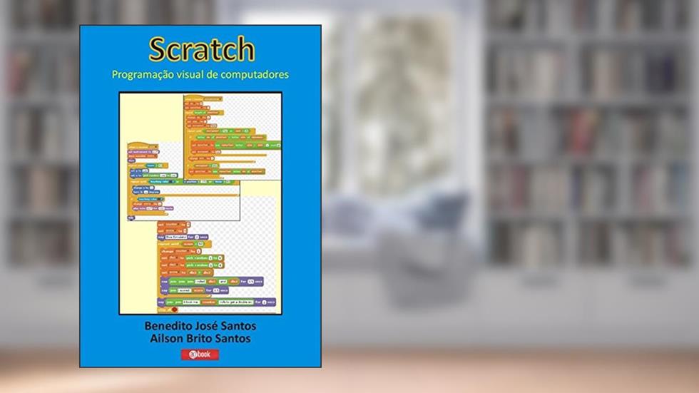 Scratch, do autor Benedito José Santos; Ailson Brito Santos