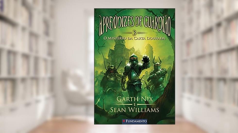 Aprendizes de Guardião - Volume 4, do autor Garth Nix