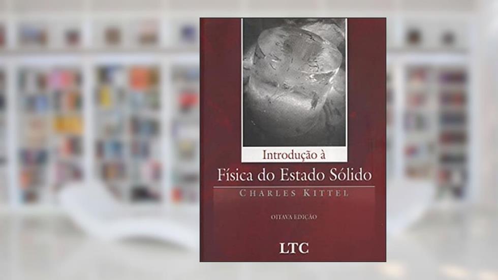 Introdução à Física do Estado Sólido, do autor Kittel