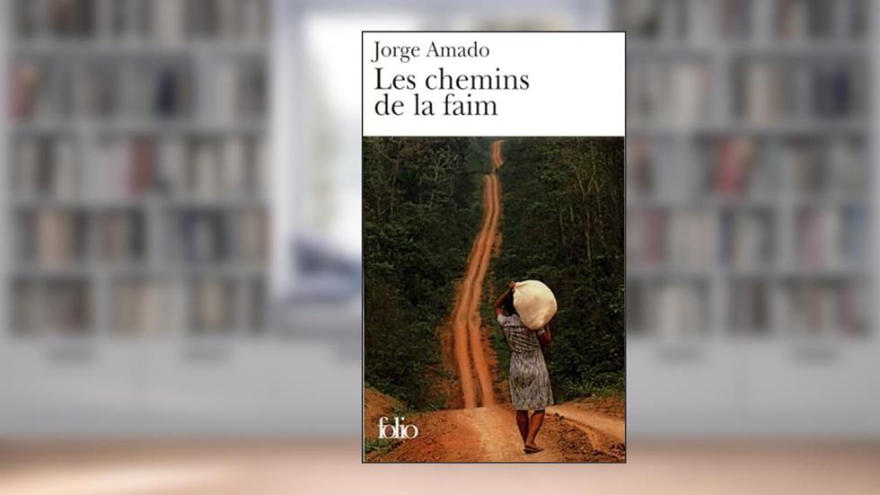 Les chemins de la faim, do autor Jorge Amado