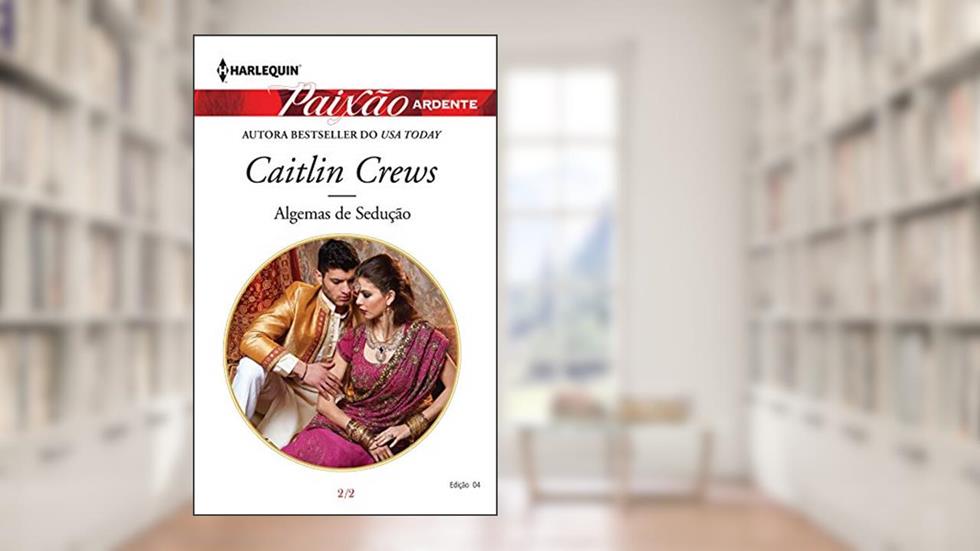 Algemas De Sedução (Harlequin Paixão Ardente Livro 4), do autor Caitlin Crews