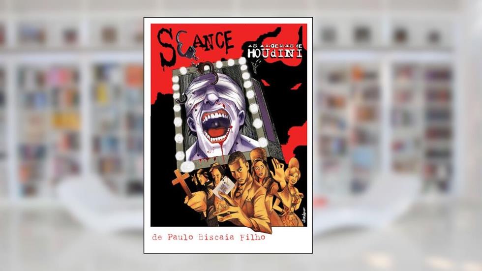 Seance - As Algemas de Houdini, do autor Paulo Biscaia Filho