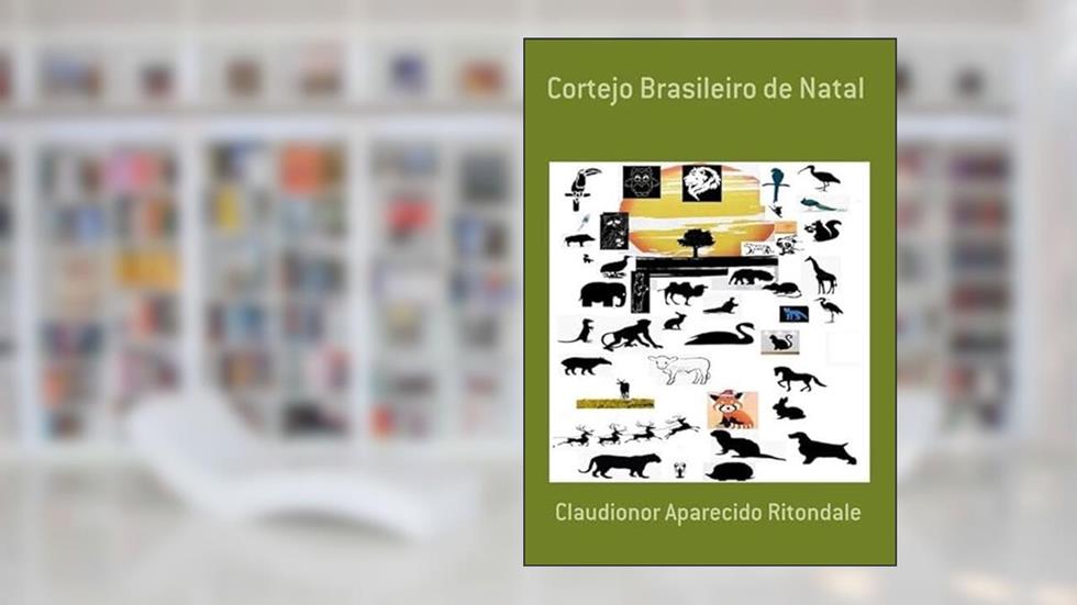 Cortejo Brasileiro de Natal, do autor Claudionor Aparecido Ritondale