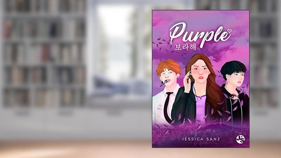 Purple: Isso não é uma fanfic de k-pop (A Saga Purple Livro 1), do autor Jéssica Sanz
