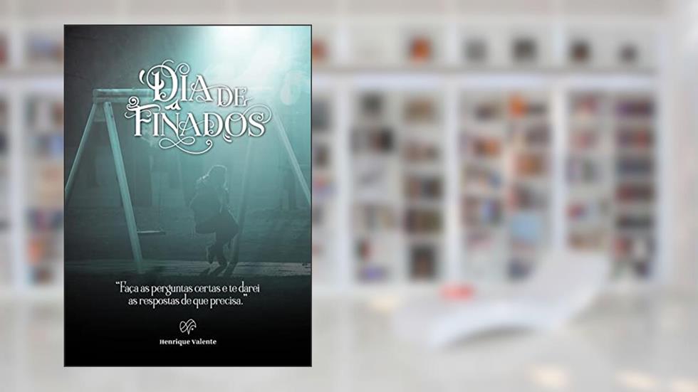 Dia de finados, do autor Henrique Valente