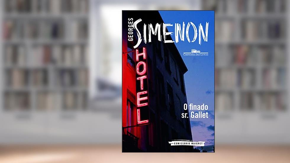O finado Sr. Gallet, do autor Georges Simenon
