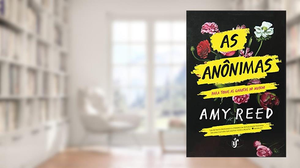 AS ANÔNIMAS, do autor AMY REED