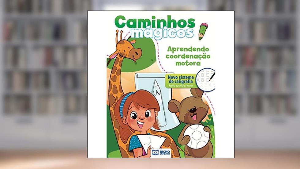 CAMINHOS MAGICOS - APRENDENDO COORDENACAO MOTORA, do autor Ana Riquena