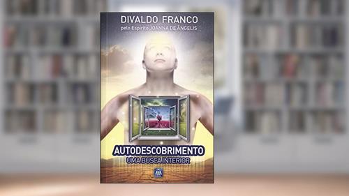 Capa de Autodescobrimento: Uma Busca Interior, do autor Divaldo Pereira Franco; Joanna de Ângelis
