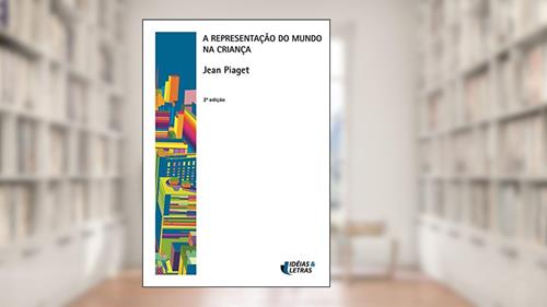 Capa de A Representação do Mundo na Crianca, do autor Jean Piaget