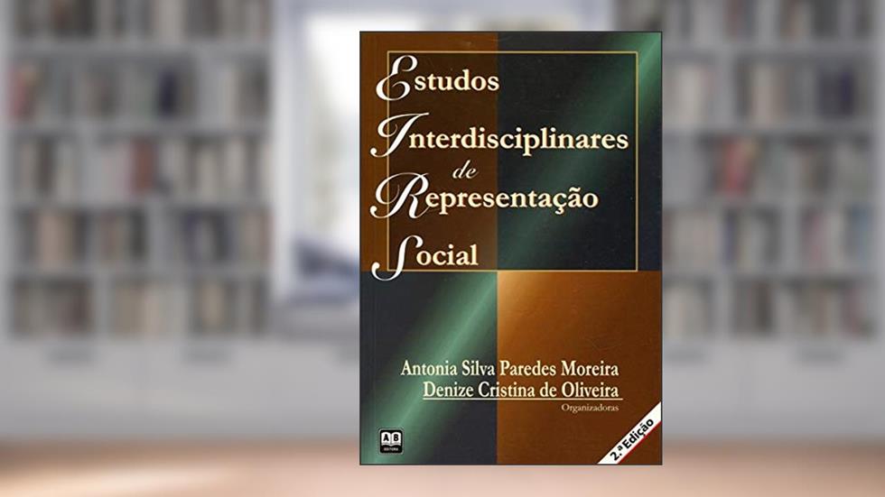 Estudos Interdisciplinares de Representação Social, do autor Antonia Silva Paredes Moreira
