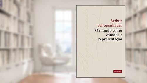 Capa de O mundo como vontade e representação, do autor Arthur Schopenhauer; M.F. Sá Correia