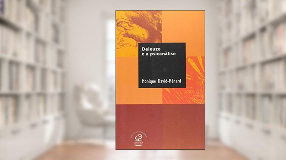 Deleuze e a psicanálise, do autor Monique David-Menard