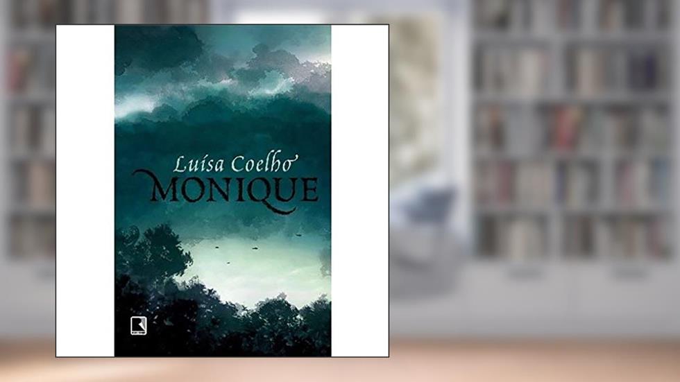 MONIQUE, do autor Luisa Coelho