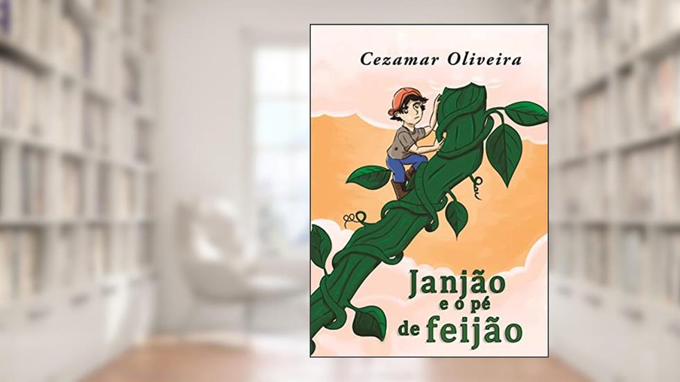 Janjão e o pé de feijão, do autor Cezamar Oliveira