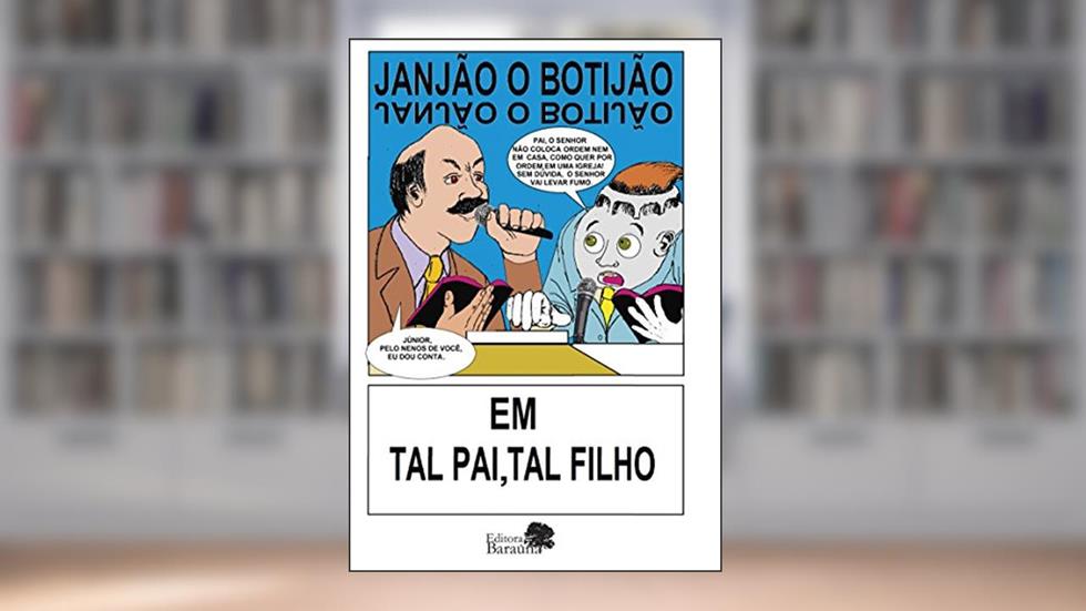 Janjão o botijão: Em tal pai, tal filho, do autor Valdecir Moreira da Cunha