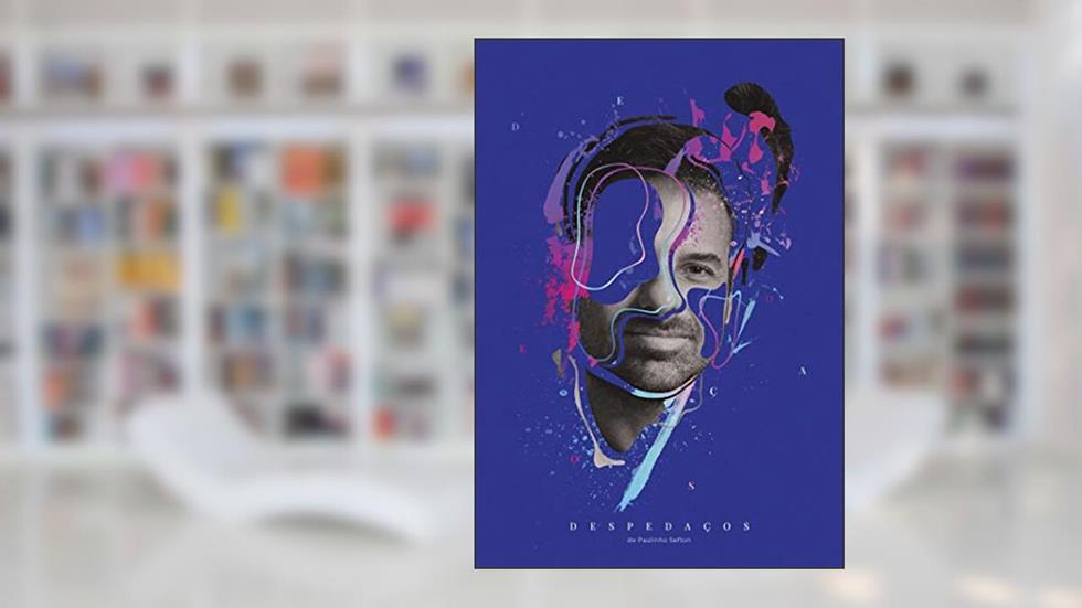 Despedaços, do autor Paulinho Sefton