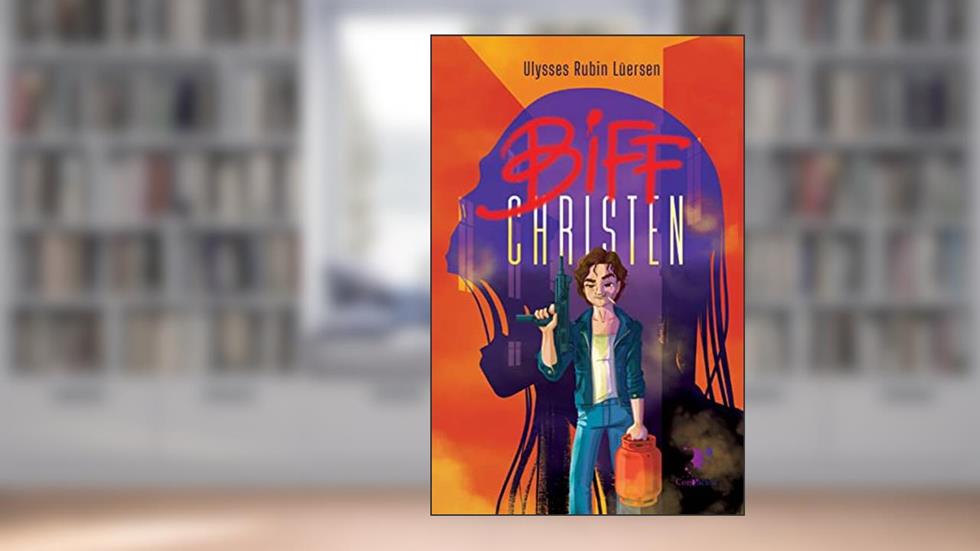 Biff Christen, do autor Ulysses Rubin Lüersen
