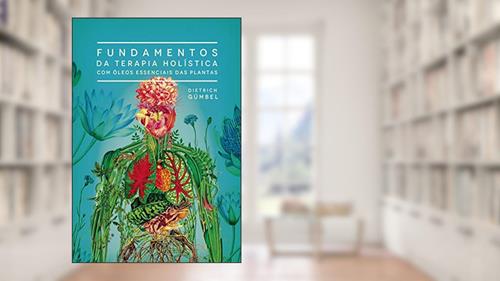 Capa de Fundamentos da Terapia Holística, do autor Dietrich Gümbel