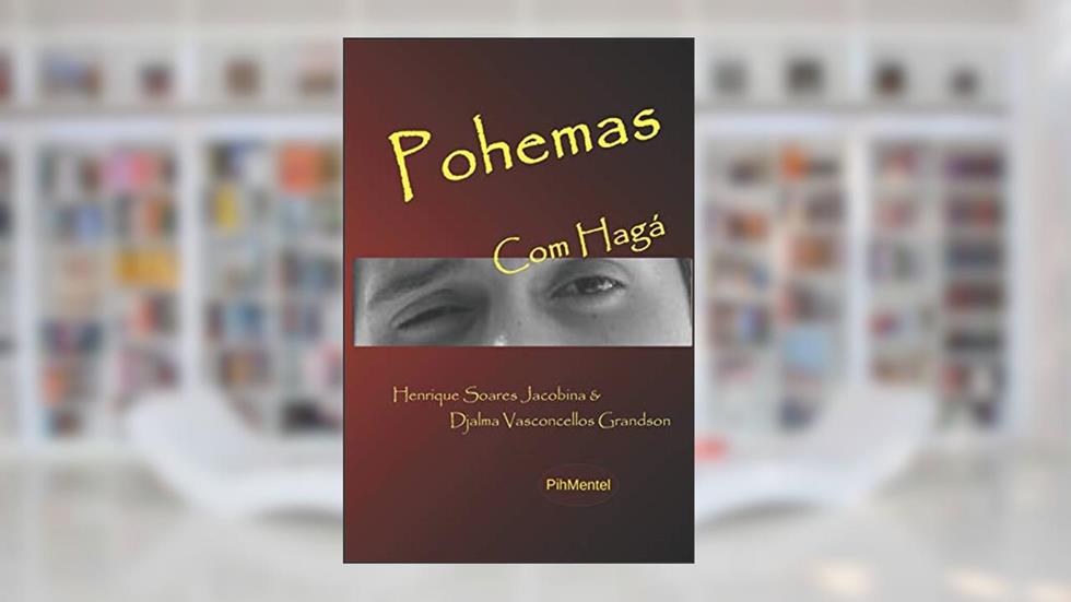 Pohemas Com Hagá: 2, do autor Henrique Soares Jacobina; Djalma Vasconcellos Grandson