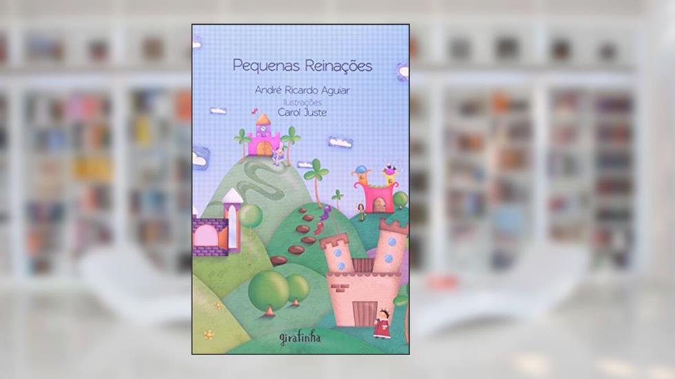 Pequenas reinações, do autor André Ricardo Aguiar