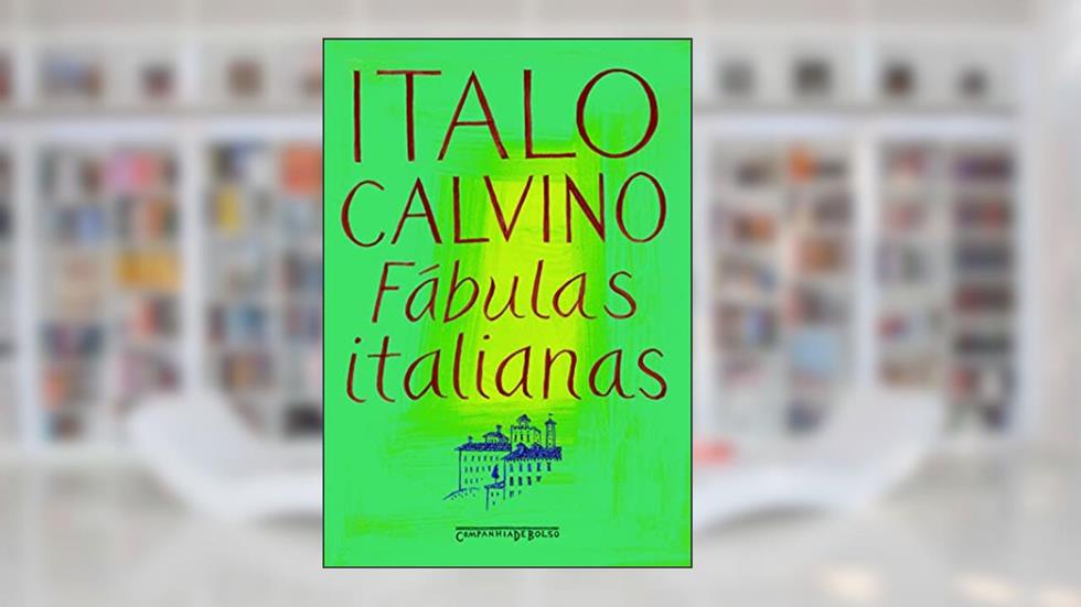 Fábulas italianas, do autor Italo Calvino