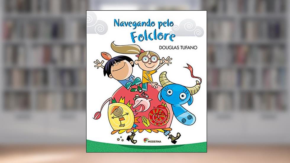 Navegando pelo folclore, do autor Douglas Tufano