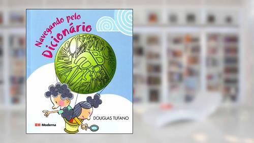 Capa de Navegando pelo dicionário, do autor Douglas Tufano