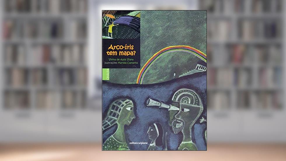 Arco-íris tem mapa?, do autor Vivina de Assis Viana