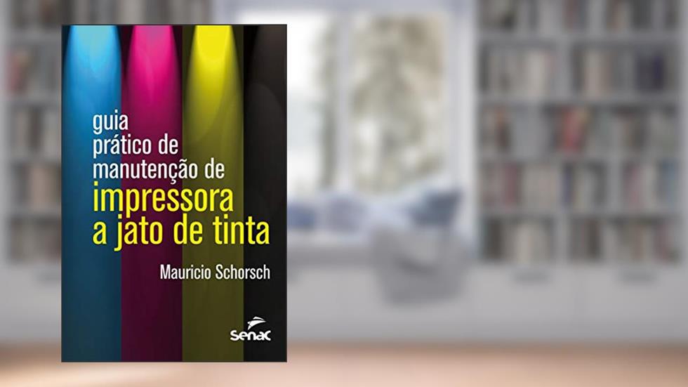 Guia prático de manutenção de impressora a jato de tinta, do autor Mauricio Schorsch