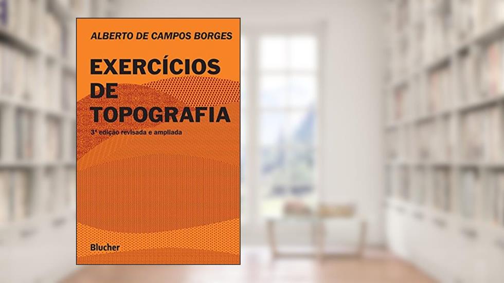 Exercícios de Topografia, do autor Alberto de Campos Borges