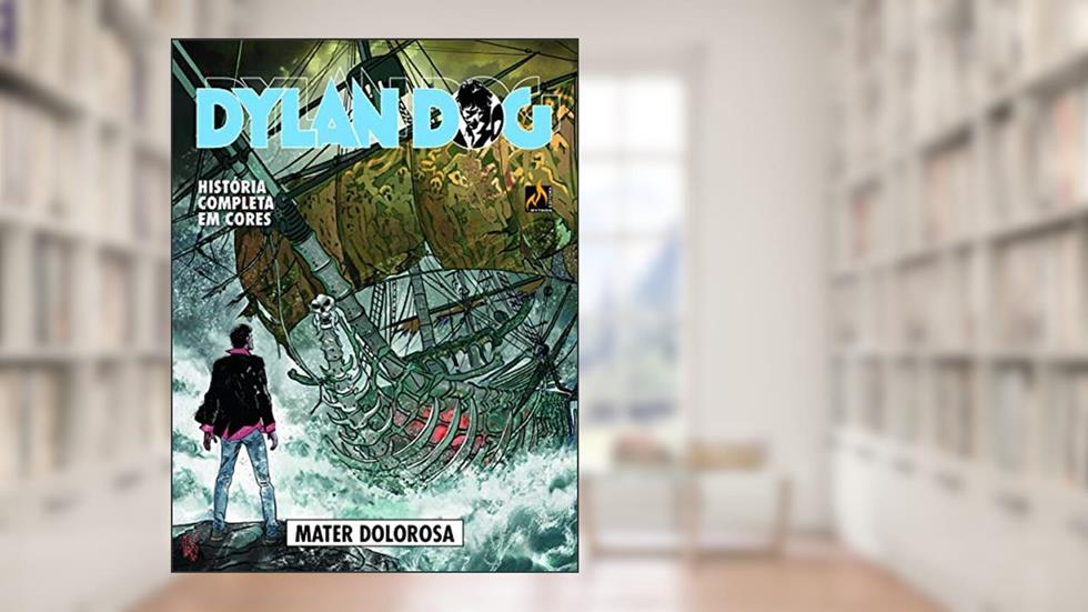 Dylan Dog: Mater Dolorosa, do autor Roberto Recchioni