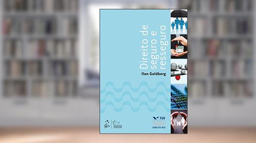 Capa de Direito De Seguro E Resseguro, do autor Ilan Goldberg