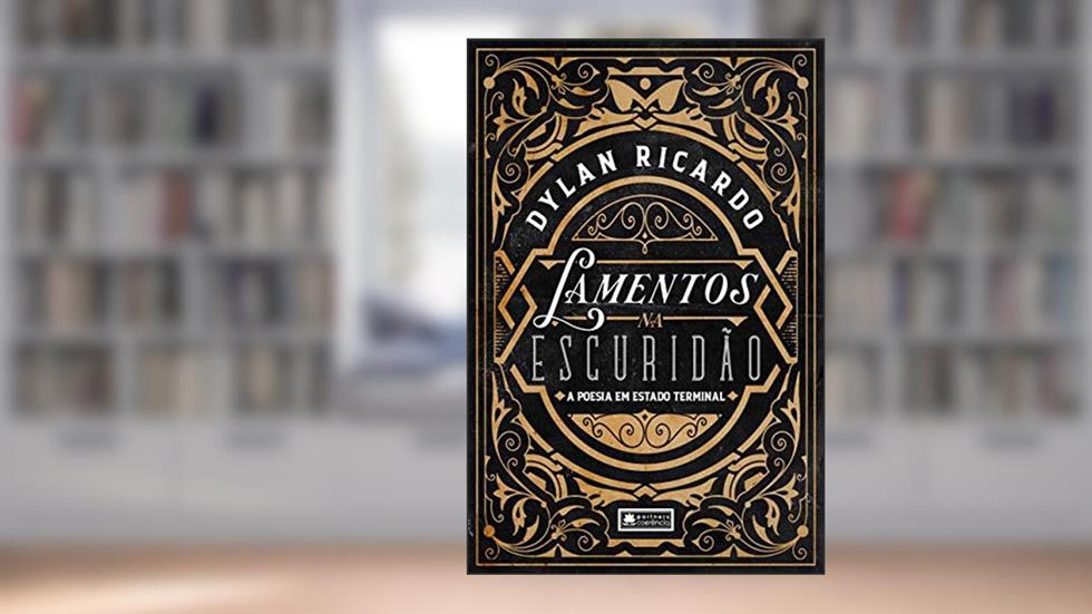 Lamentos na Escuridão, do autor Dylan Ricardo