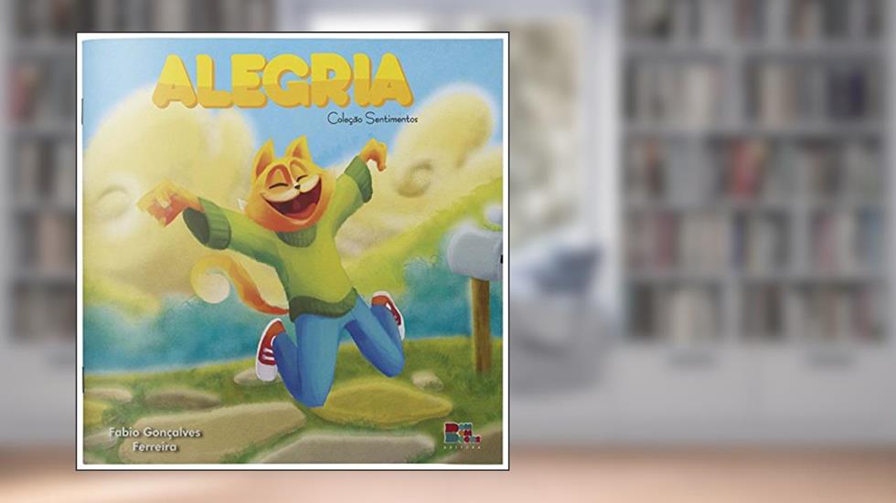 Sentimentos. Alegria, do autor Fabio Ferreira