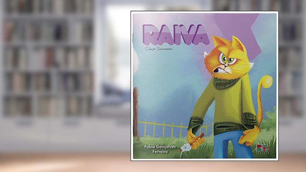 Sentimentos. Raiva, do autor Fabio Ferreira
