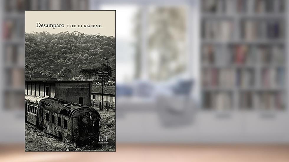 Desamparo, do autor Fred Di Giacomo