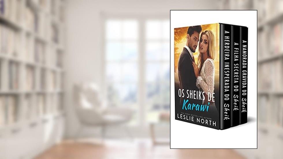 Os Sheiks de Karawi, do autor Leslie North